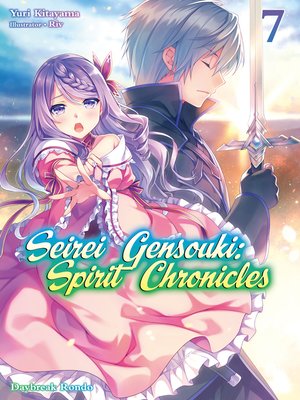 cover image of Seirei Gensouki, Spirit Chronicles, Volume 7
